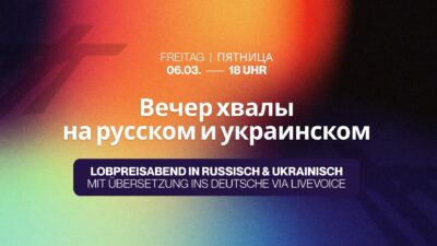 Ukrainischer Lobpreisabend