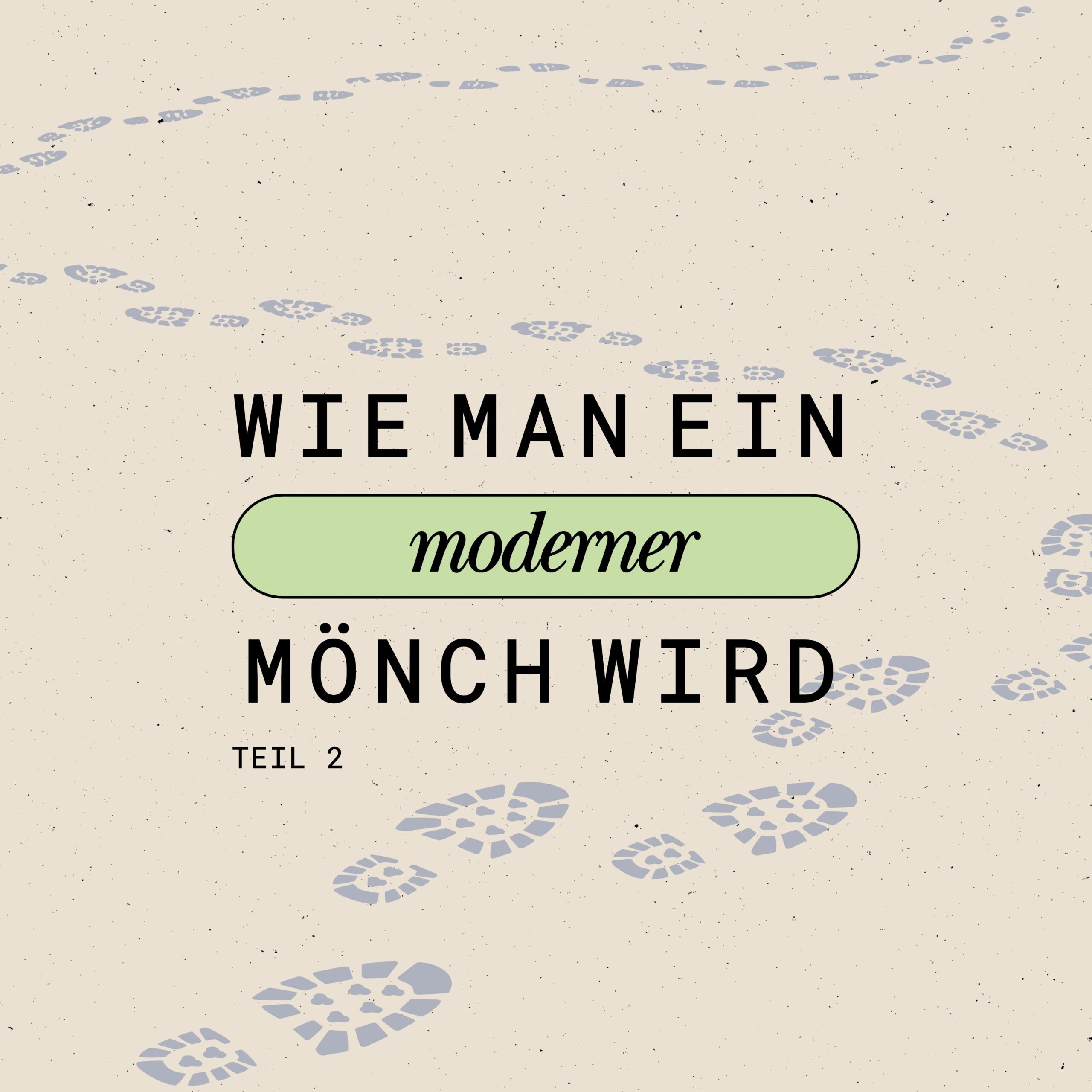(1) Der moderne Mönch